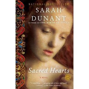Sacred Hearts -- Sarah Dunant